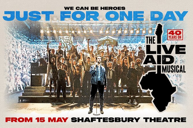 London Theatre: JUST FOR ONE DAY - The Live Aid Musical - Key highlights to clock before you go